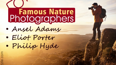 A List of the World’s Most Famous Nature Photographers